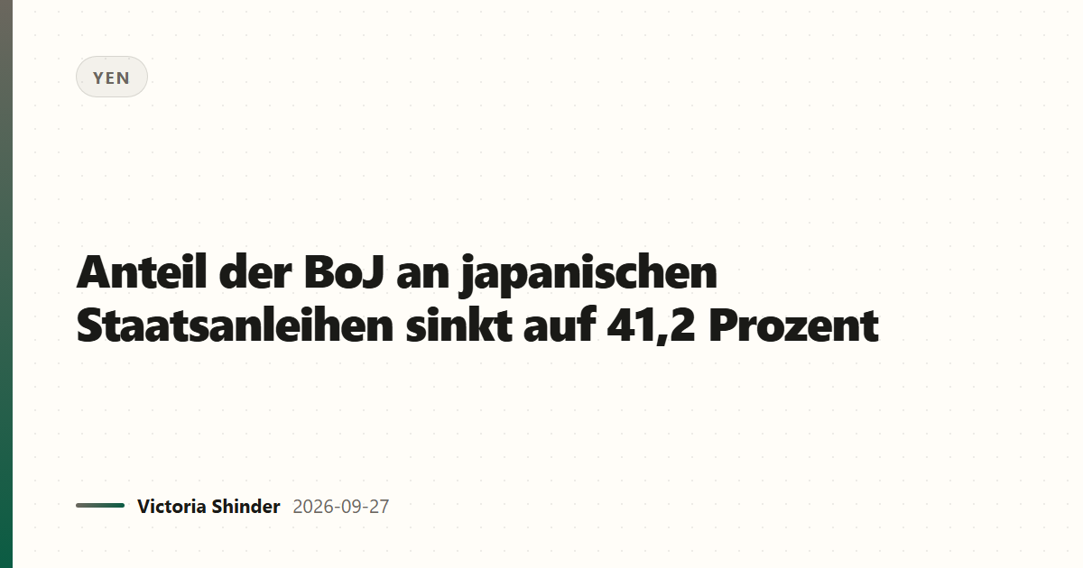 Anteil der BoJ an japanischen Staatsanleihen sinkt auf 41,2 Prozent