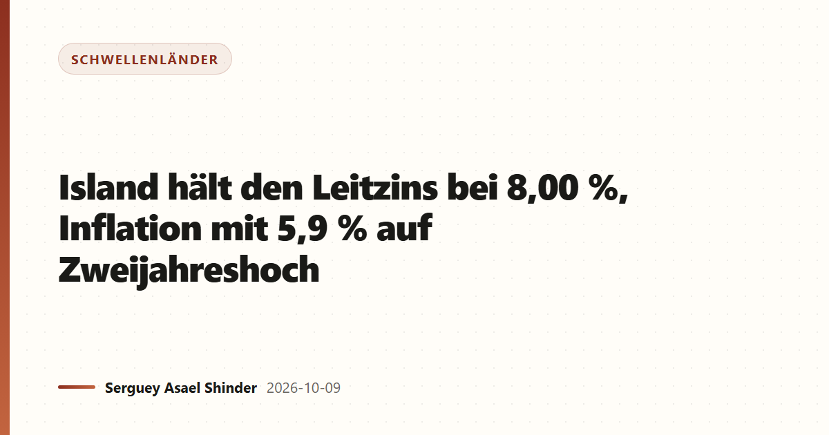 Island hält den Leitzins bei 8,00 %, Inflation mit 5,9 % auf Zweijahreshoch
