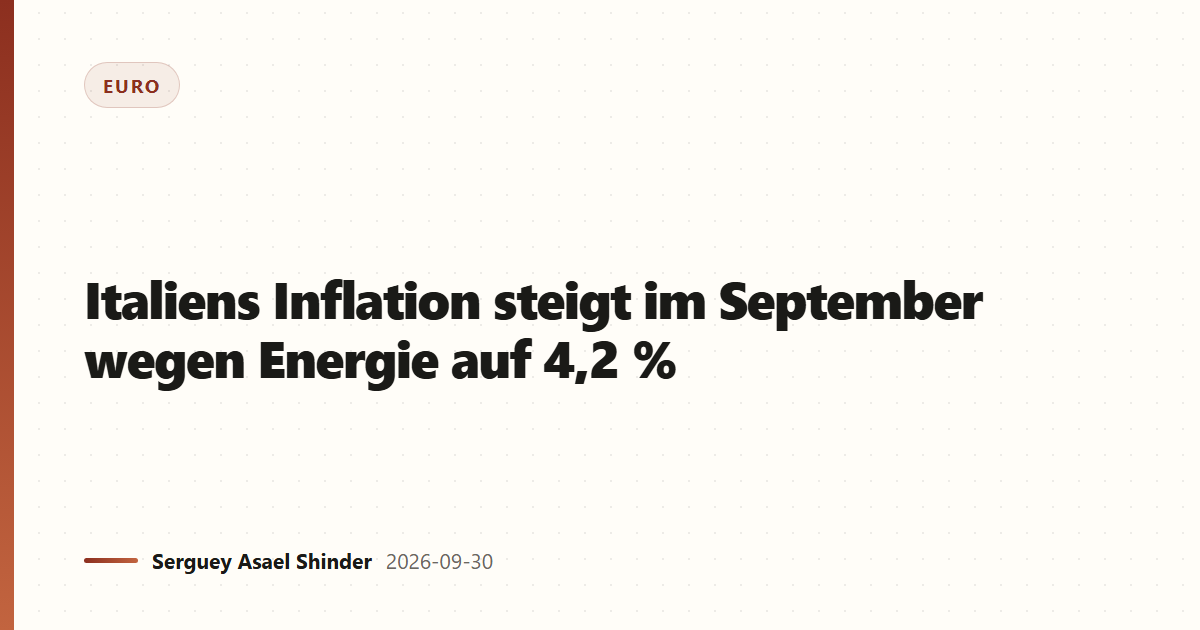 Italiens Inflation steigt im September wegen Energie auf 4,2 %
