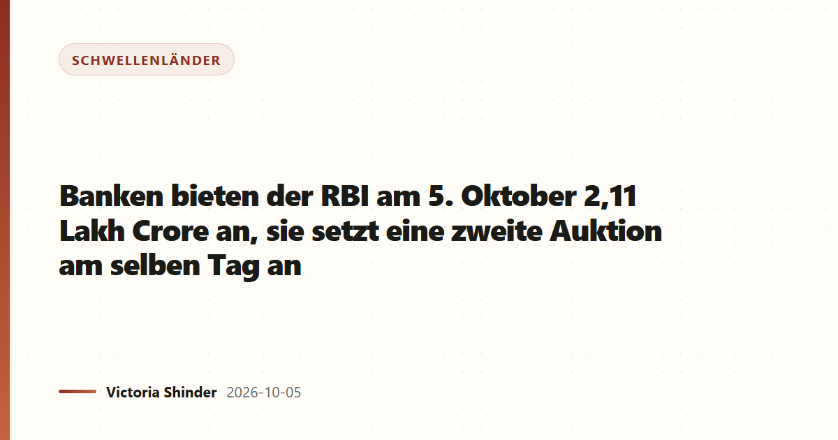 Banken bieten der RBI am 5. Oktober 2,11 Lakh Crore an, sie setzt eine zweite Auktion am selben Tag an
