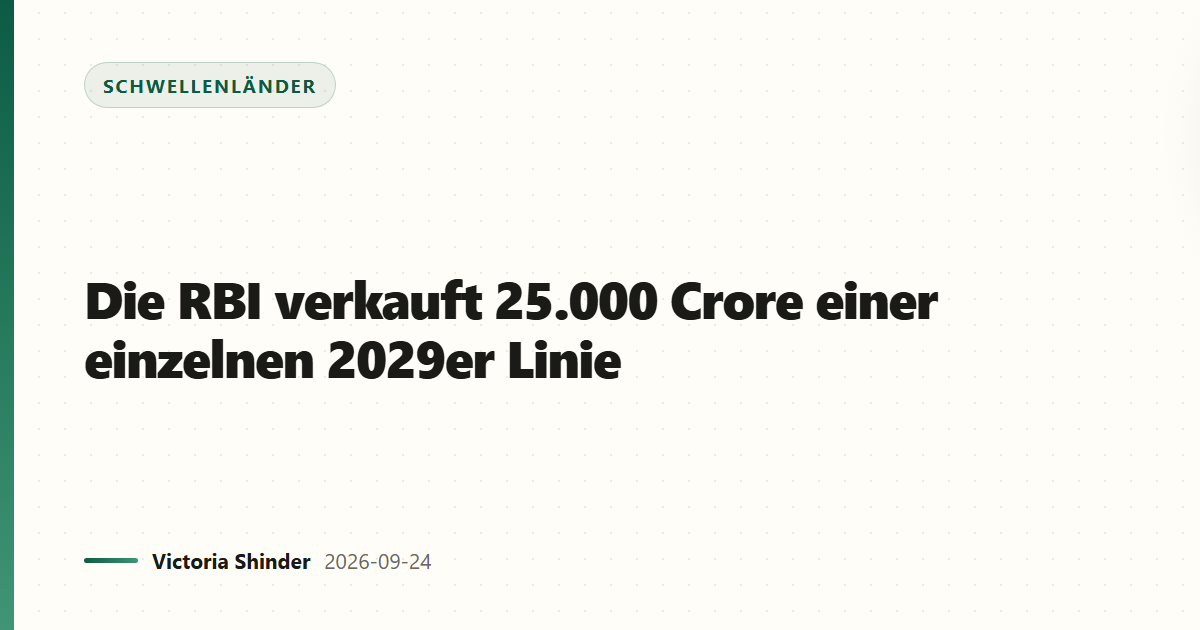 Die RBI verkauft 25.000 Crore einer einzelnen 2029er Linie