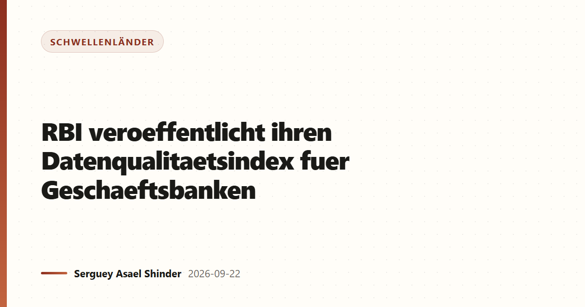 RBI veroeffentlicht ihren Datenqualitaetsindex fuer Geschaeftsbanken