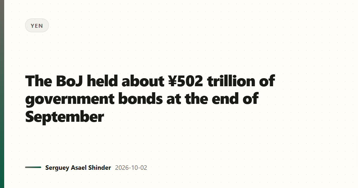 The BoJ held about ¥502 trillion of government bonds at the end of September