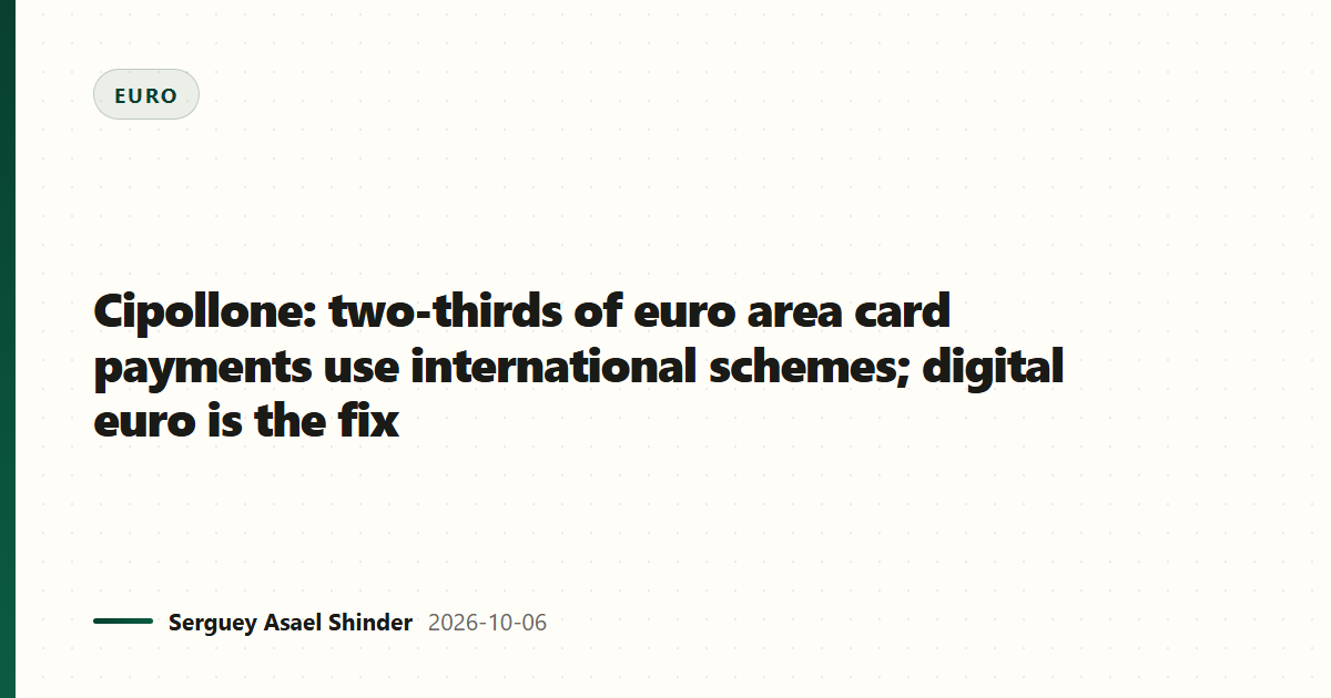 Cipollone: two-thirds of euro area card payments use international schemes; digital euro is the fix