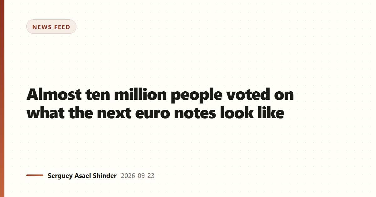Almost ten million people voted on what the next euro notes look like