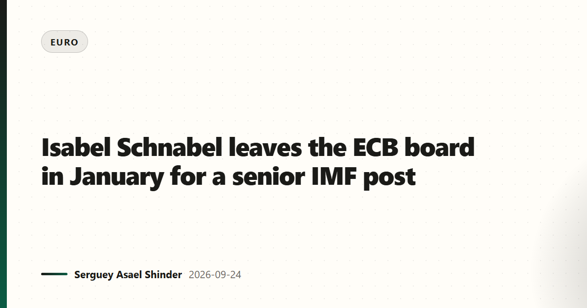 Isabel Schnabel leaves the ECB board in January for a senior IMF post