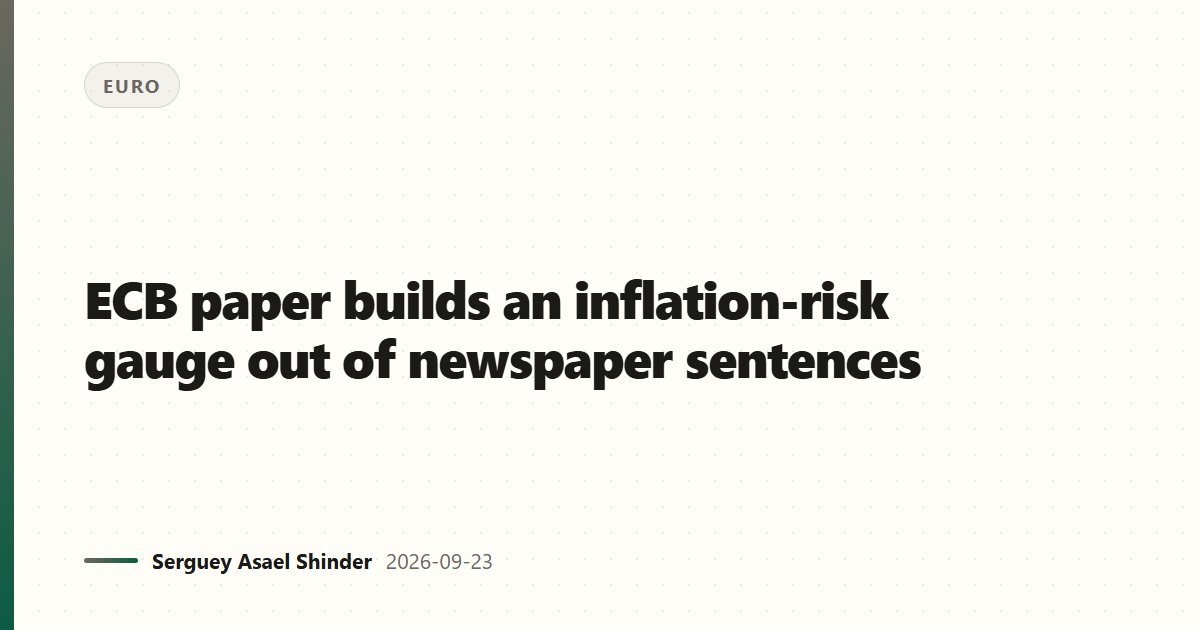 ECB paper builds an inflation-risk gauge out of newspaper sentences