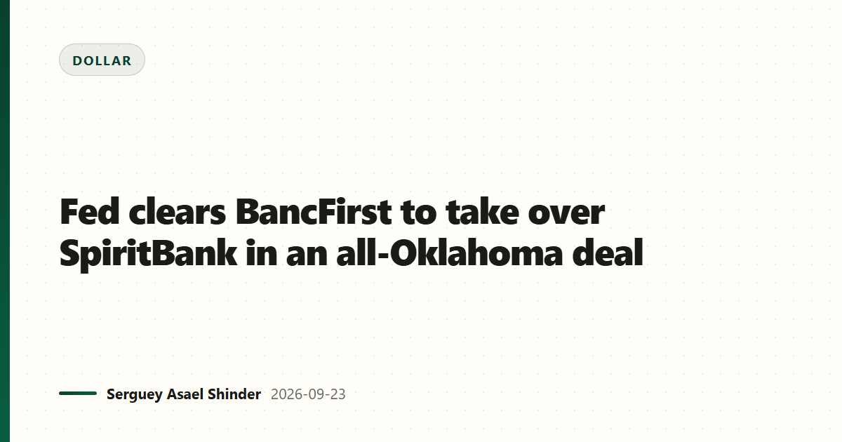 Fed clears BancFirst to take over SpiritBank in an all-Oklahoma deal
