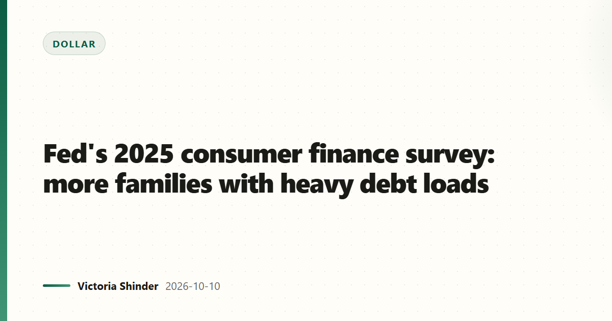 Fed's 2025 consumer finance survey: more families with heavy debt loads