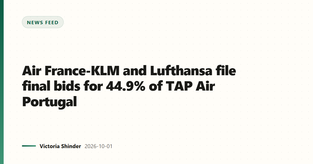 Air France-KLM and Lufthansa file final bids for 44.9% of TAP Air Portugal